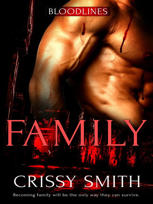 Title details for Family by Crissy Smith - Available